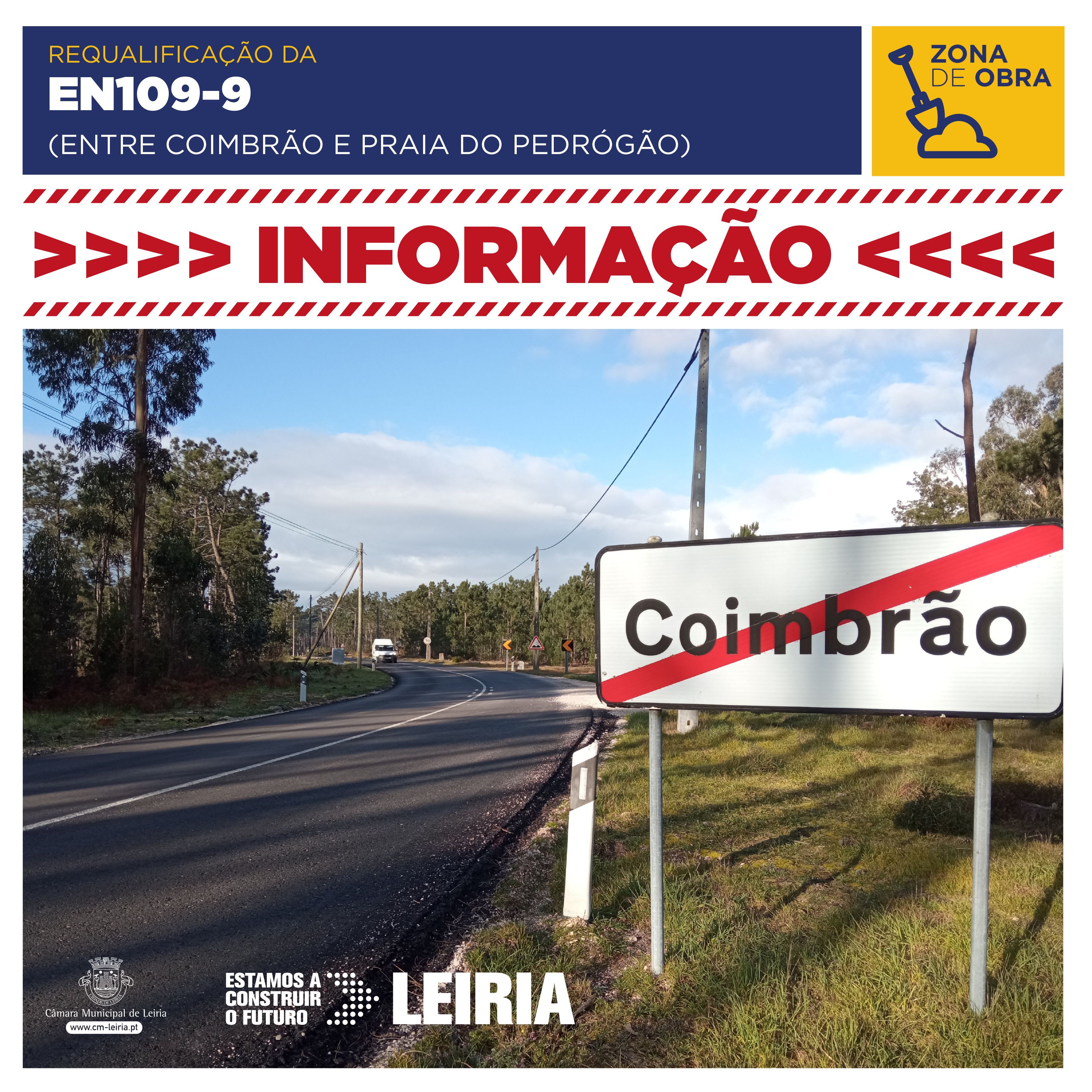 Imagem Comunicado da Câmara Municipal de Leiria acerca da requalificação da EN109-9 entre Coimbrão e Praia do Pedrógão